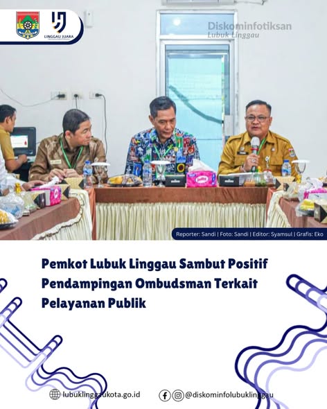Pemkot Lubuk Linggau Sambut Positif Pendampingan Ombudsman Terkait Pelayanan Publik