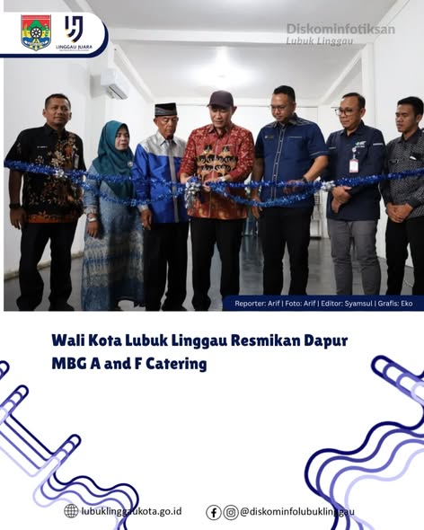 Wali Kota Lubuk Linggau Resmikan Dapur MBG A and F Catering
