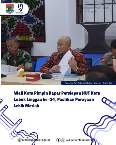 Wali Kota Pimpin Rapat Persiapan HUT Kota Lubuk Linggau ke-24, Pastikan Perayaan Lebih Meriah
